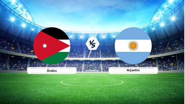 CANLI | Ürdün – Arjantin maç anlatımı! Maç ne zaman? Saat kaçta ve hangi kanalda? – 28 Haziran 2026